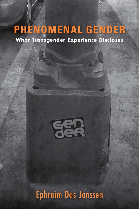 Cover image for book Phenomenal Gender