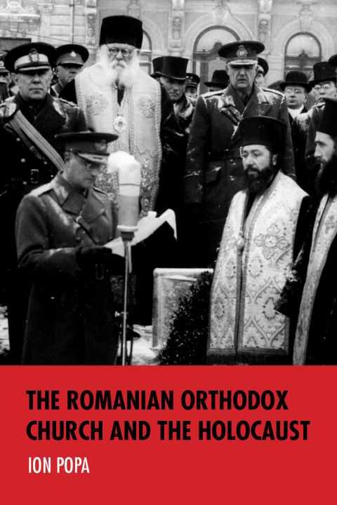 Cover image for book The Romanian Orthodox Church and the Holocaust
