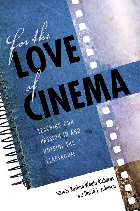 Cover image for book For the Love of Cinema