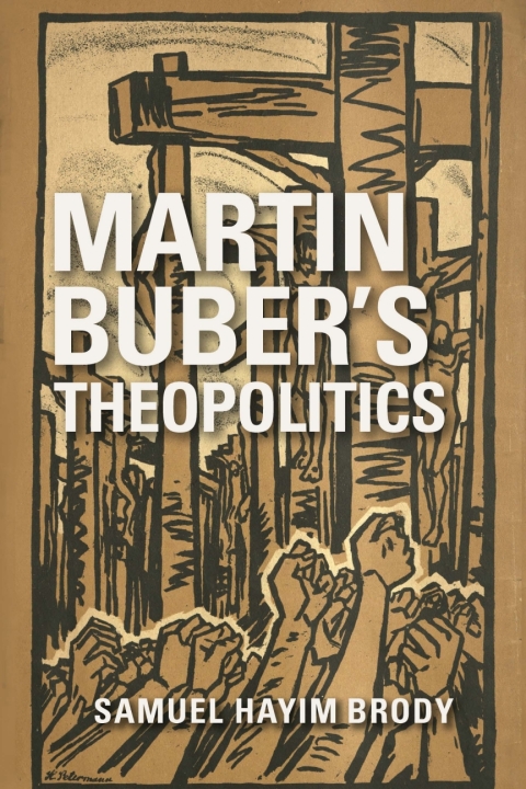 Cover image for book Martin Buber's Theopolitics