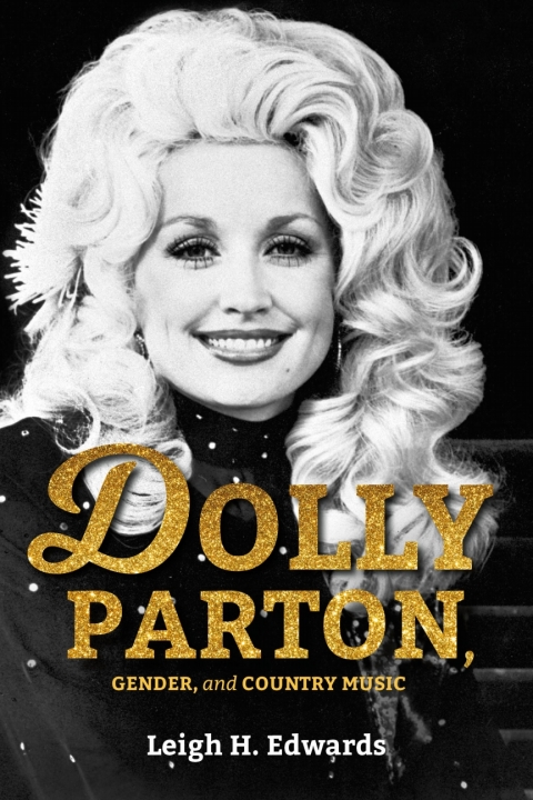 Cover image for book Dolly Parton, Gender, and Country Music
