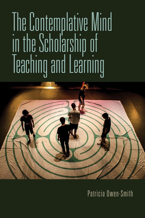 Cover image for book The Contemplative Mind in the Scholarship of Teaching and Learning