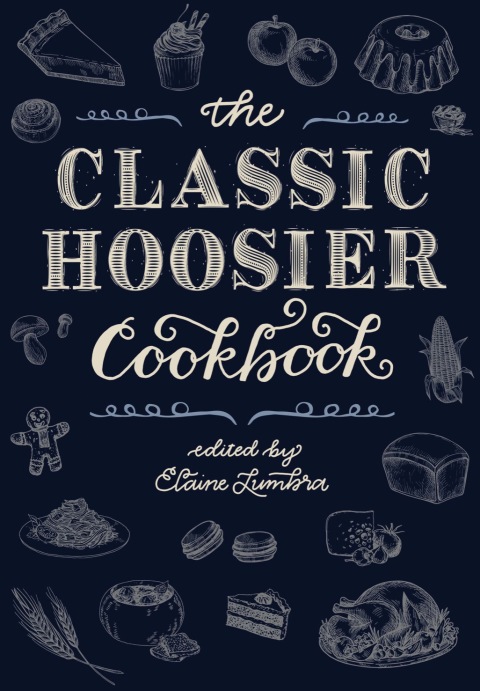 Cover image for book The Classic Hoosier Cookbook