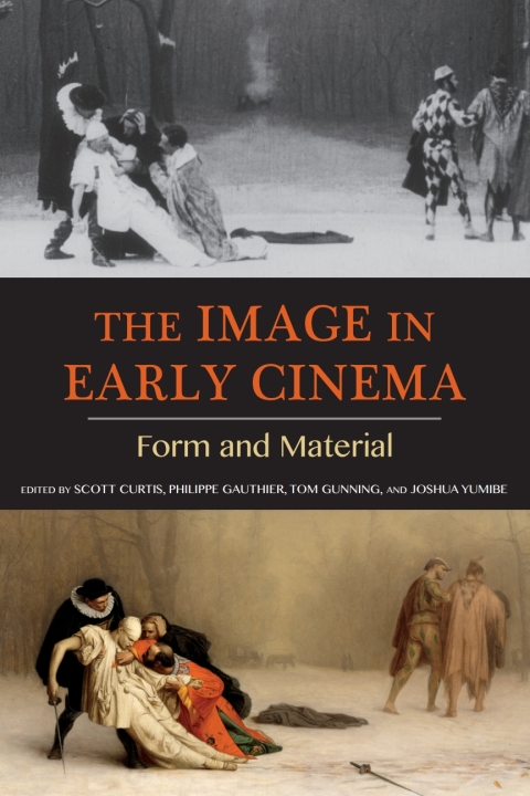 Cover image for book The Image in Early Cinema
