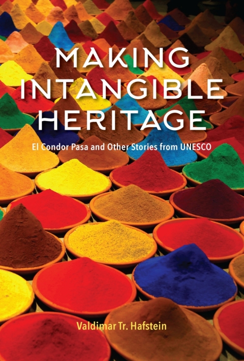 Cover image for book Making Intangible Heritage