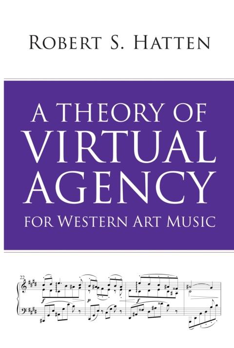 Cover image for book A Theory of Virtual Agency for Western Art Music