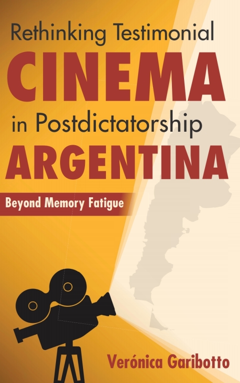 Cover image for book Rethinking Testimonial Cinema in Postdictatorship Argentina