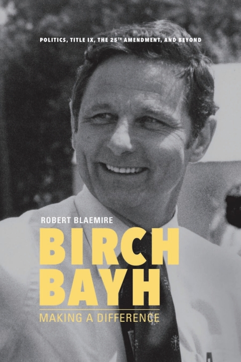 Cover image for book Birch Bayh