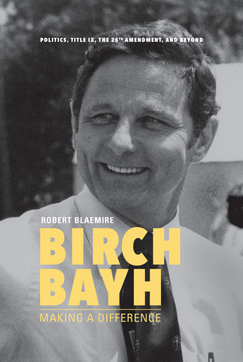 Cover image for book Birch Bayh