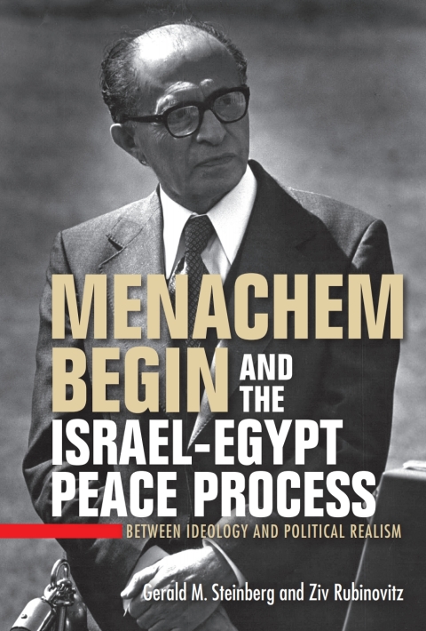Cover image for book Menachem Begin and the Israel-Egypt Peace Process