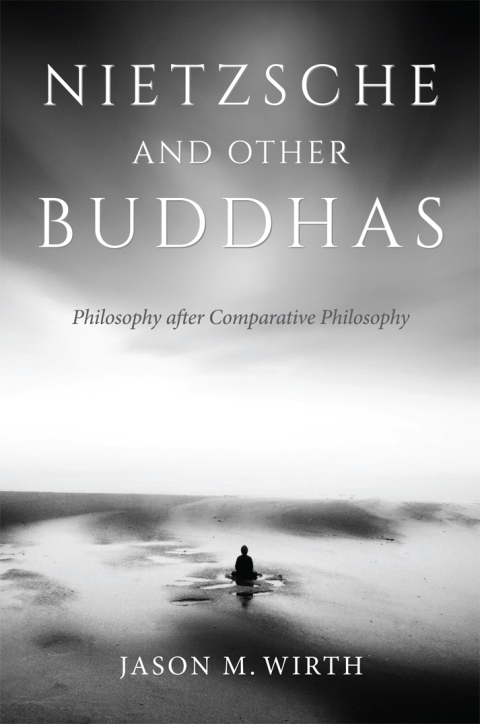 Nietzsche and Other Buddhas 
