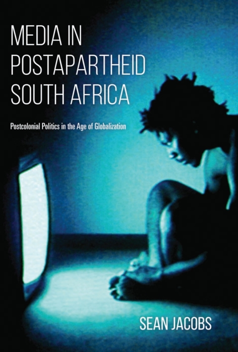 Cover image for book Media in Postapartheid South Africa