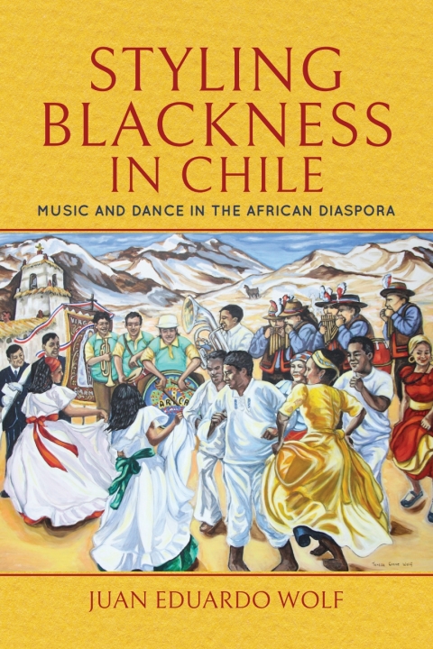 Cover image for book Styling Blackness in Chile