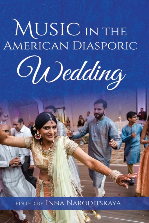 Cover image for book Music in the American Diasporic Wedding