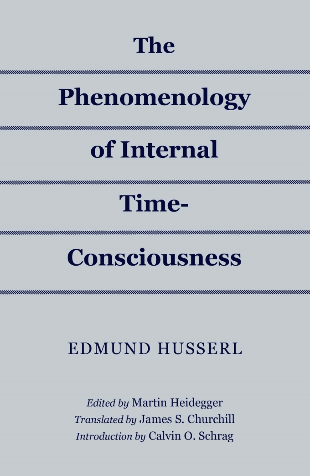 Page Fidelity The Phenomenology of Internal Time-Consciousness; $5.25
