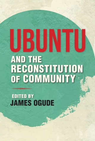 Ubuntu and the Reconstitution of Community