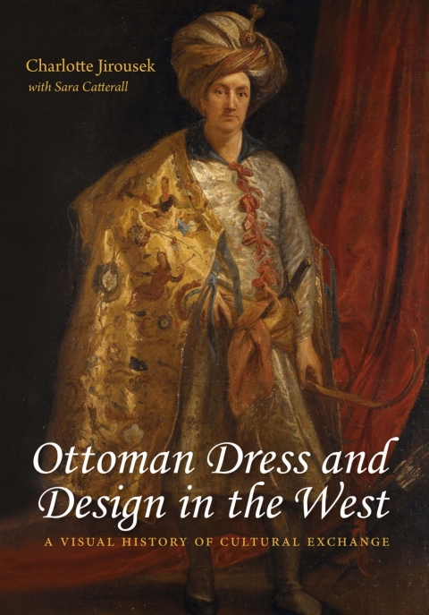 Ottoman Dress and Design in the West 