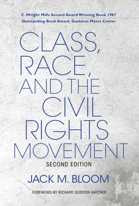 Class, Race, and the Civil Rights Movement 