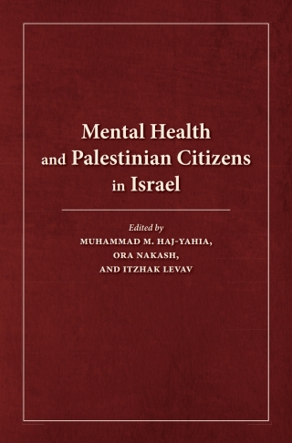 Mental Health and Palestinian Citizens in Israel