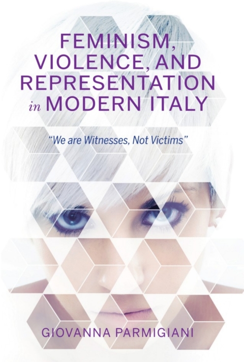 Cover image for book Feminism, Violence, and Representation in Modern Italy