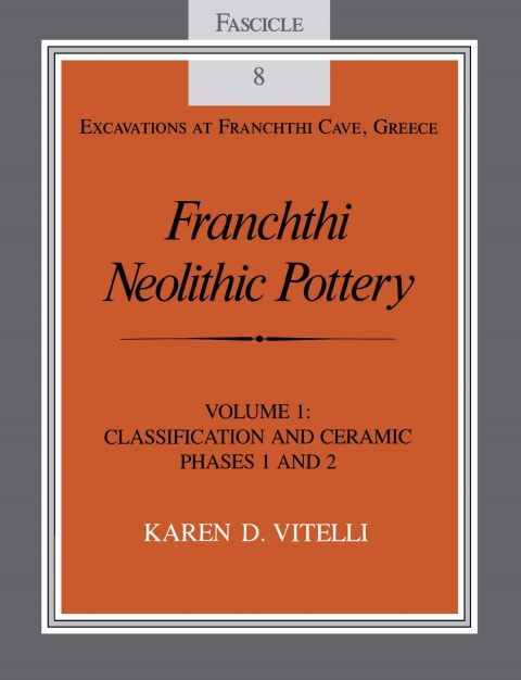 Cover image for book Franchthi Neolithic Pottery, Volume 1