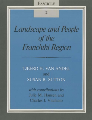 Landscape and People of the Franchthi Region