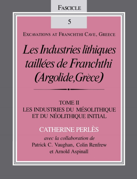 Cover image for book Les Industries lithiques taillées de Franchthi (Argolide, Grèce), Volume 2