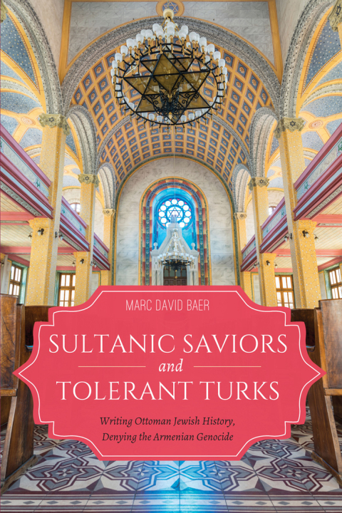 Cover image for book Sultanic Saviors and Tolerant Turks