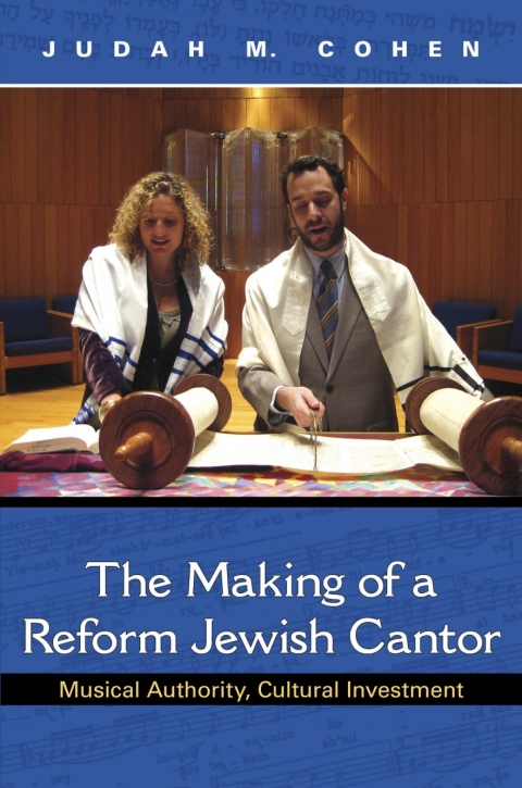 Cover image for book The Making of a Reform Jewish Cantor
