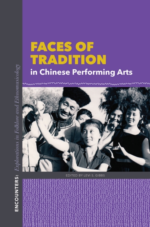 Cover image for book Faces of Tradition in Chinese Performing Arts