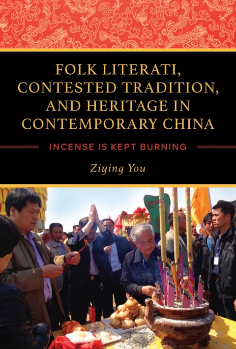 Cover image for book Folk Literati, Contested Tradition, and Heritage in Contemporary China
