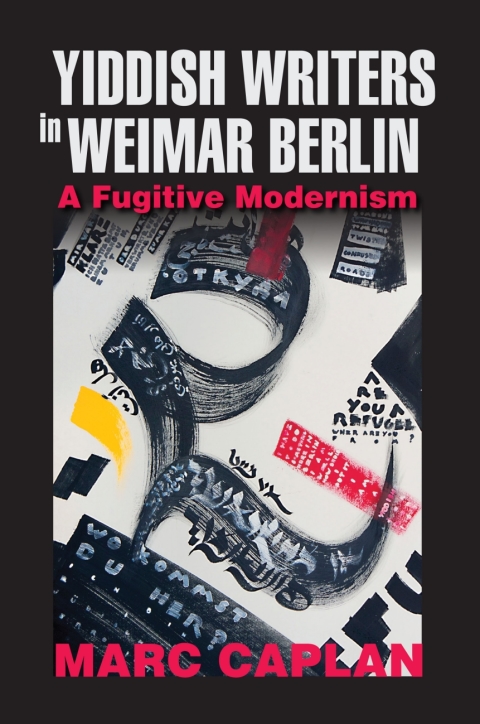 Cover image for book Yiddish Writers in Weimar Berlin
