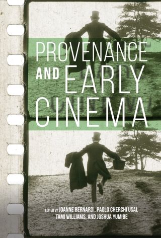 Provenance and Early Cinema