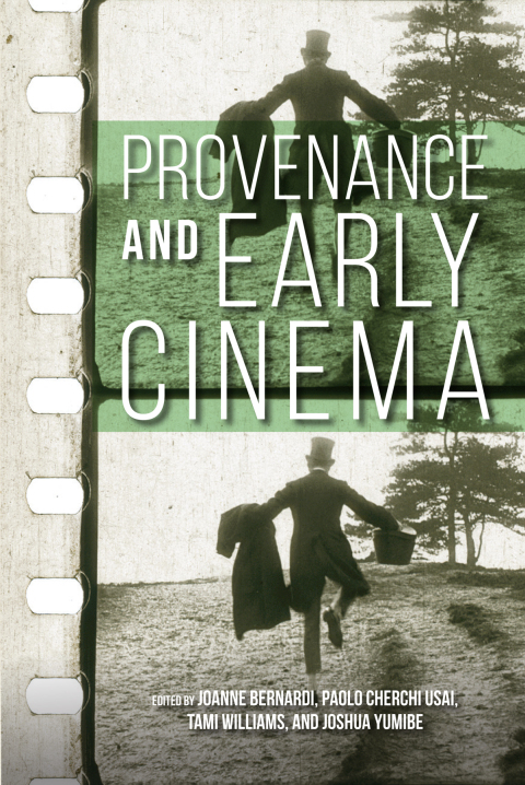 Provenance and Early Cinema 