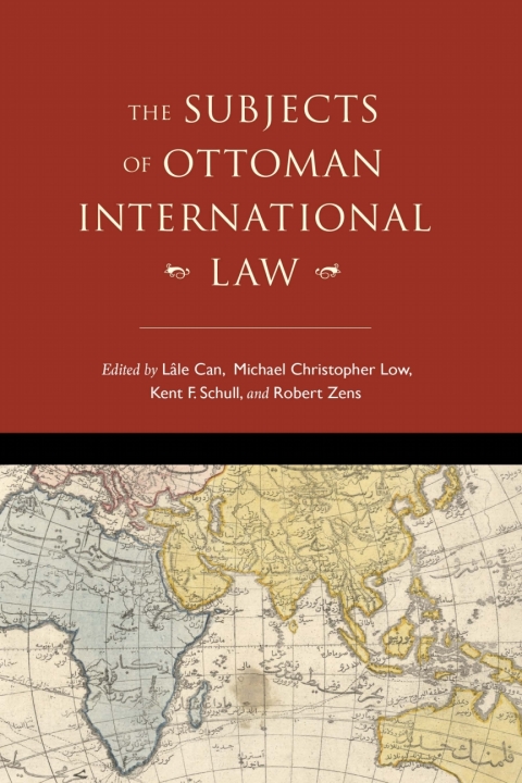 Cover image for book The Subjects of Ottoman International Law