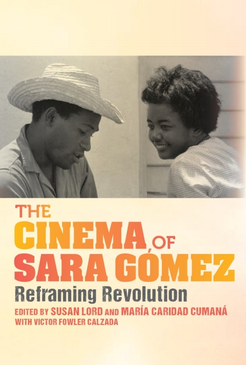 Cover image for book The Cinema of Sara Gómez