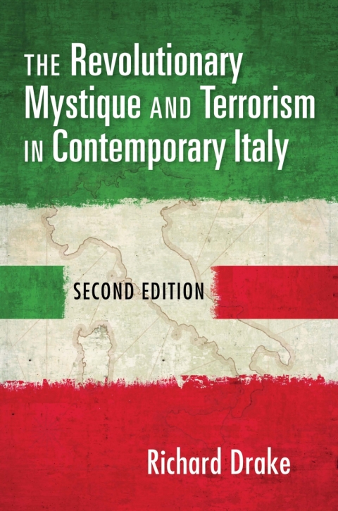 Cover image for book The Revolutionary Mystique and Terrorism in Contemporary Italy