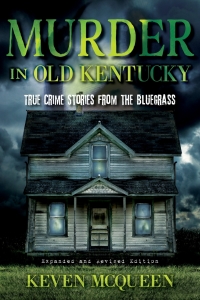 Murder In Old Kentucky 2nd Edition | 9780253057488, 9780253057495 ...