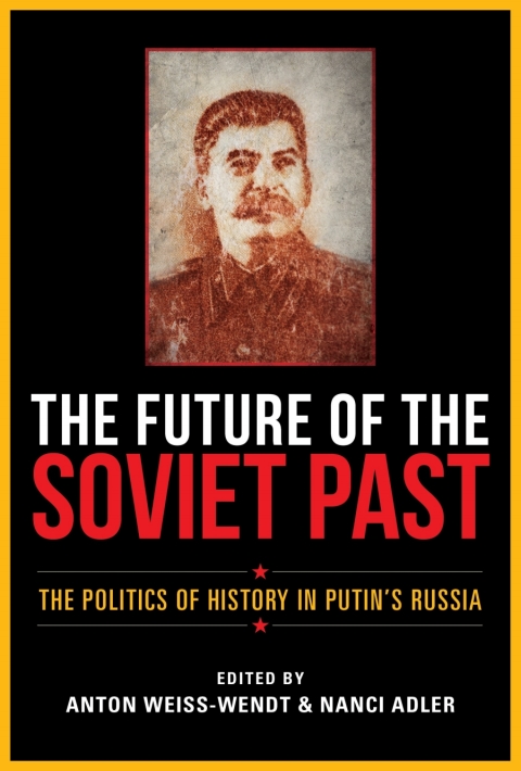 Cover image for book The Future of the Soviet Past