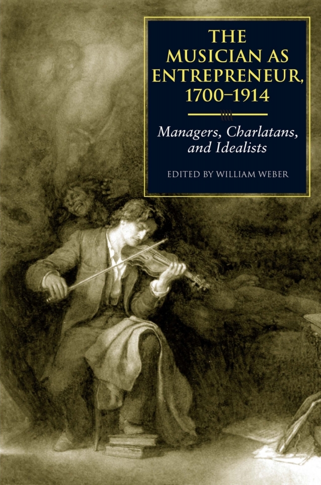 The Musician as Entrepreneur, 1700–1914