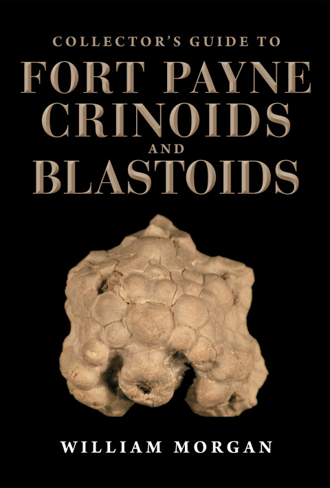 Cover image for book Collector's Guide to Fort Payne Crinoids and Blastoids
