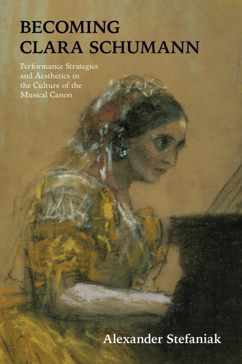 Cover image for book Becoming Clara Schumann