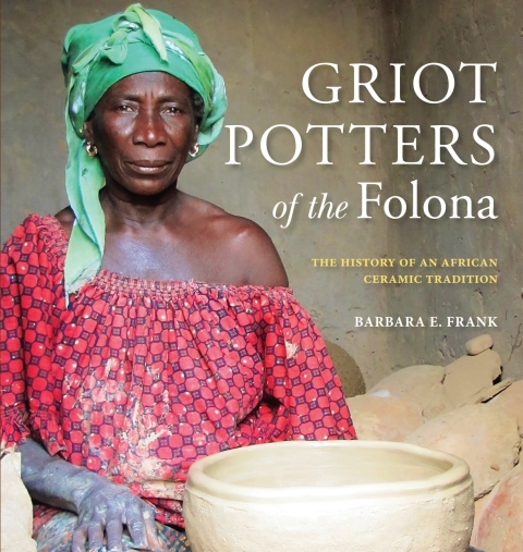 Cover image for book Griot Potters of the Folona