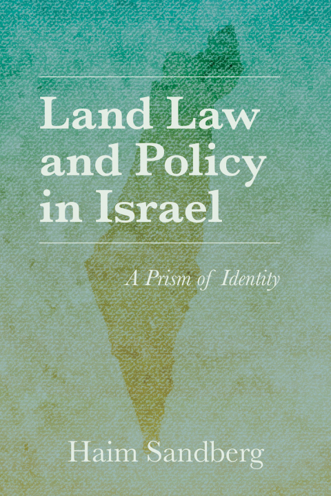 Cover image for book Land Law and Policy in Israel