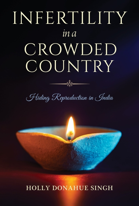 Cover image for book Infertility in a Crowded Country