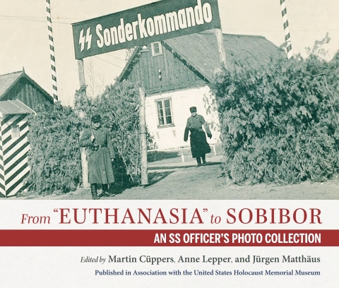 Cover image for book From "Euthanasia" to Sobibor