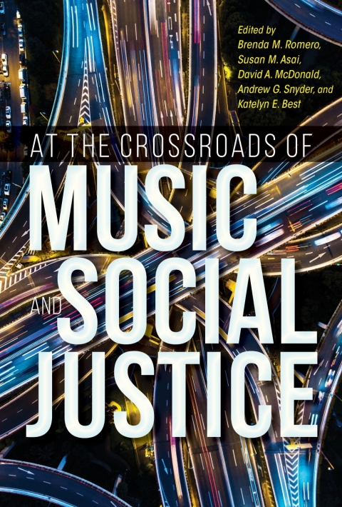Cover image for book At the Crossroads of Music and Social Justice