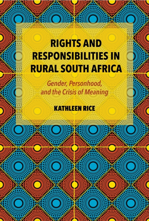 Cover image for book Rights and Responsibilities in Rural South Africa