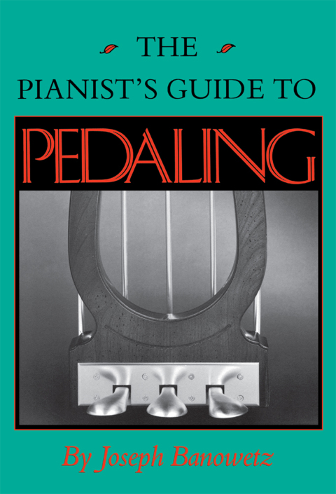 Cover image for book The Pianist's Guide to Pedaling