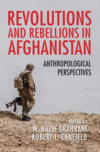 Revolutions and Rebellions in Afghanistan